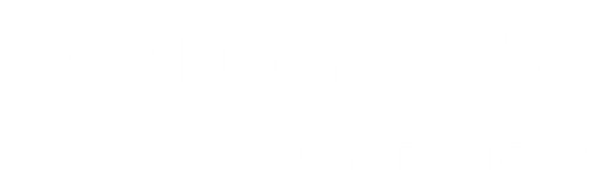 Das Küchen-Abo by renovido